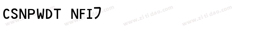 CSNPWDT NFI字体转换
